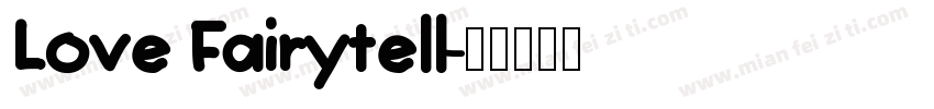 Love Fairytell字体转换